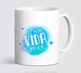 Taza “No hay vida mejor” | Mod. 3