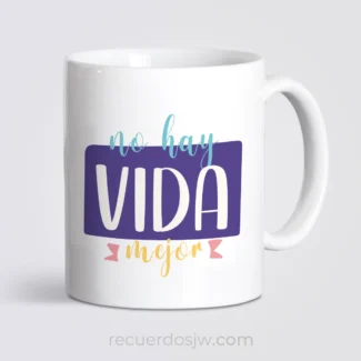 Taza para precursores regulares jw "no hay vida mejor"